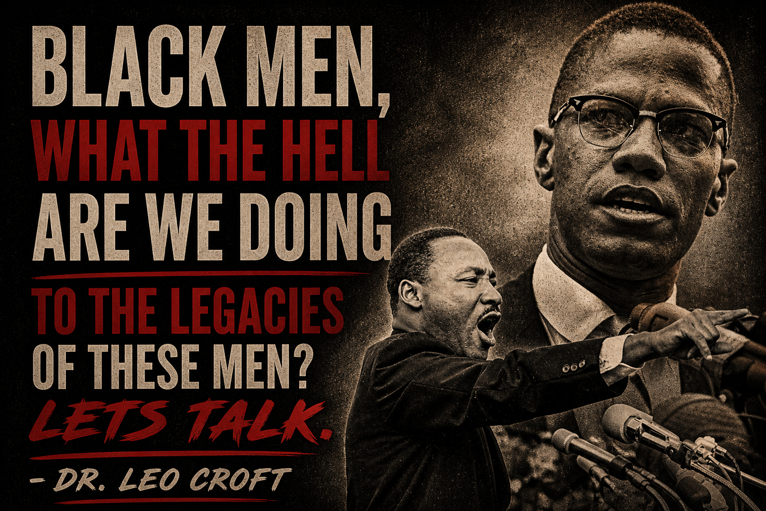 Black Men, What The Hell Are We Doing?